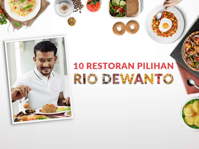 10 Makanan Favorit Rio Dewanto di GO-FOOD