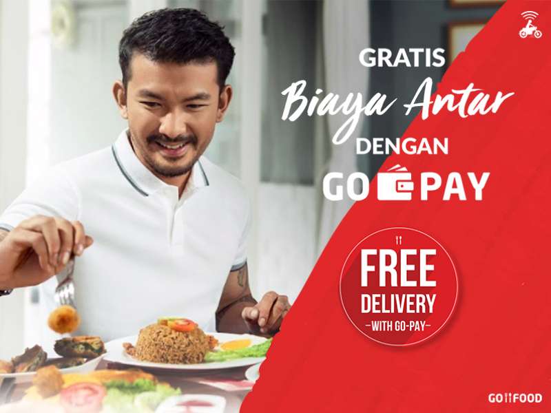 Pesan Terus Makanan Anda Di GO-FOOD Dan Nikmati GRATIS Biaya Antar Dengan GO-PAY!
