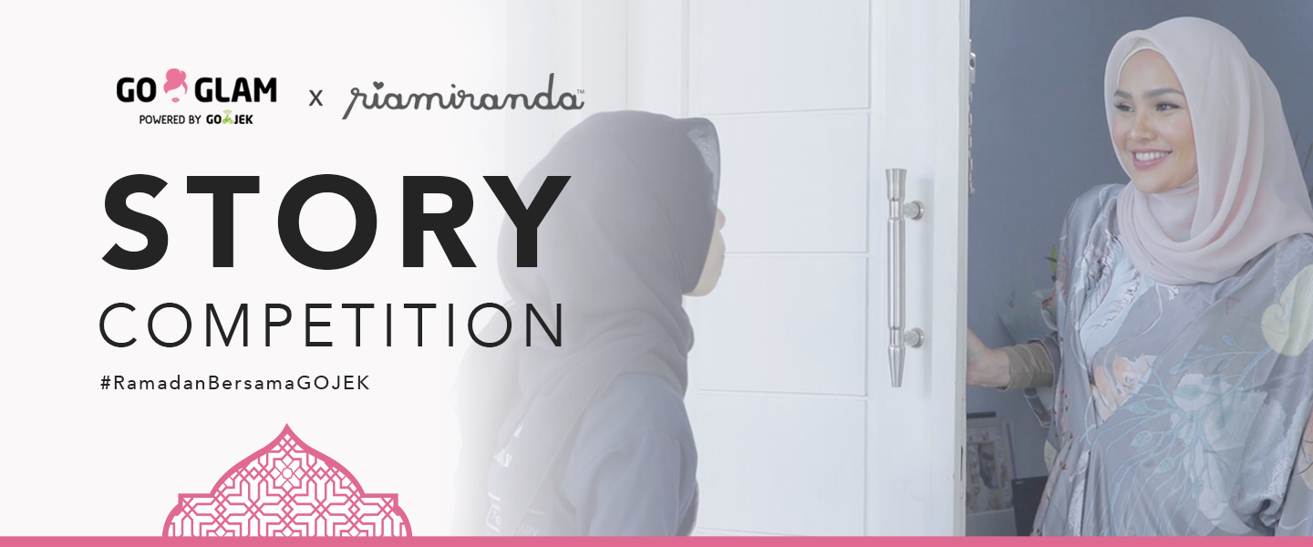 GO-GLAM x RIA MIRANDA Story Competition