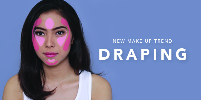 Draping, Alternatif Cantik Tanpa Contouring
